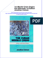 The Cuban Missile Crisis Origins Course and Aftermath 1St Edition Jonathan Colman Online Ebook Texxtbook Full Chapter PDF