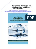 Full Ebook of Air Cargo Management Air Freight and The Global Supply Chain 3Rd Edition Michael Sales Online PDF All Chapter