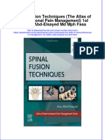 Spinal Fusion Techniques The Atlas of Interventional Pain Management 1St Edition Abd Elsayed MD MPH Fasa Online Ebook Texxtbook Full Chapter PDF