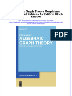 Full Ebook of Algebraic Graph Theory Morphisms Monoids and Matrices 1St Edition Ulrich Knauer Online PDF All Chapter