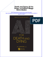 Full Ebook of Ai For Death and Dying Ai For Everything 1St Edition Maggi Savin Baden Online PDF All Chapter