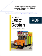 The Art of Lego Design Creative Ways To Build Amazing Models 1St Edition Schwartz Online Ebook Texxtbook Full Chapter PDF