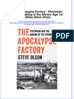 Download ebook The Apocalypse Factory Plutonium And The Making Of The Atomic Age 1St Edition Steve Olson online pdf all chapter docx epub 