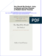 The Man Who Would Be Perfect John Humphrey Noyes and The Utopian Impulse Robert David Thomas Online Ebook Texxtbook Full Chapter PDF