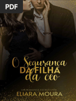 O Segurança Da Filha Da CEO - Eliara Moura | PDF | Amor | Direitos ...