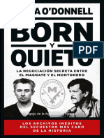 Born y Quieto - La Negociación Secreta Entre El Magnate y El Montonero (María ODonnell) (Z-Library)
