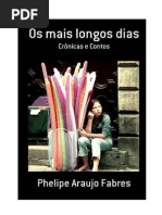Os Mais Longos Dias, Phelipe Fabres