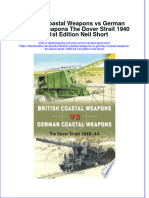 Full Ebook of British Coastal Weapons Vs German Coastal Weapons The Dover Strait 1940 44 1St Edition Neil Short Online PDF All Chapter