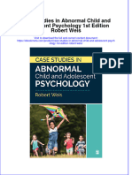 Full Ebook of Case Studies in Abnormal Child and Adolescent Psychology 1St Edition Robert Weis Online PDF All Chapter