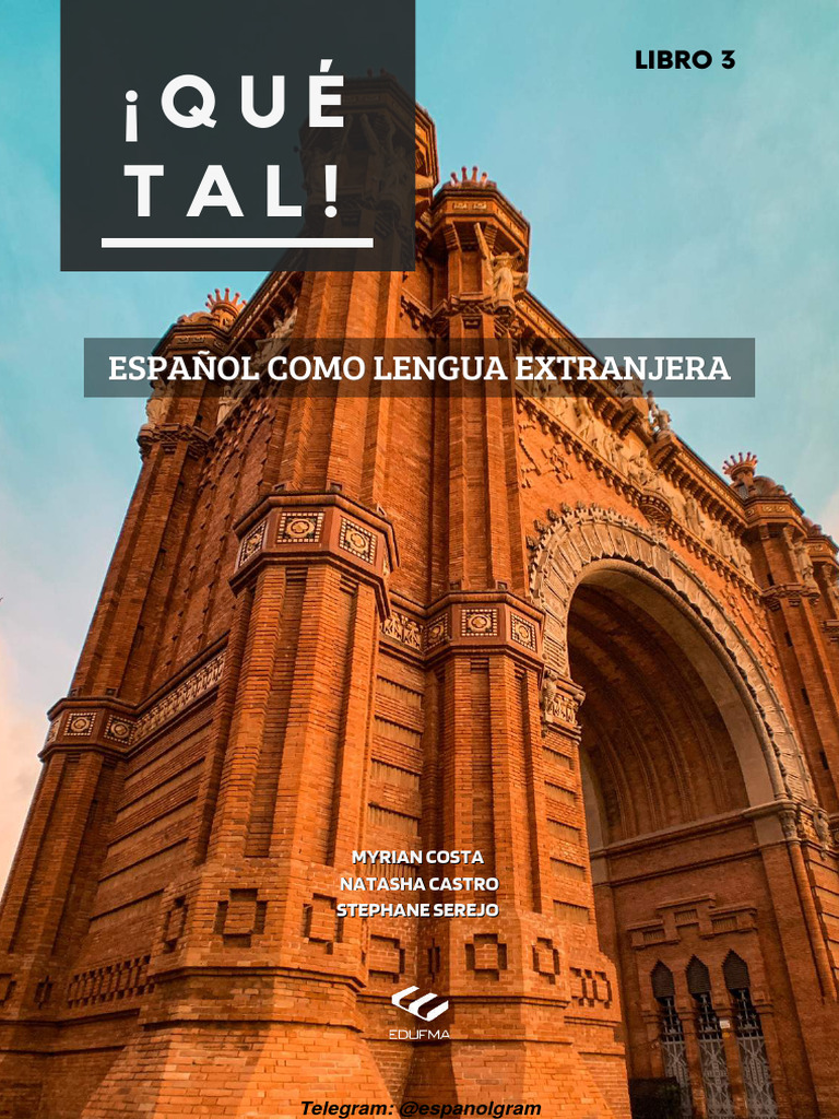 ¡Qué_tal!_Español_como_lengua_extranjera_Libro_3_@espanolgram | PDF ...