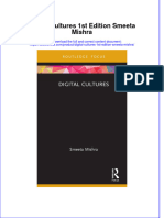Full Ebook of Digital Cultures 1St Edition Smeeta Mishra Online PDF All Chapter