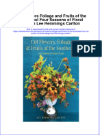Full Ebook of Cut Flowers Foliage and Fruits of The Southeast Four Seasons of Floral Design Lee Hemmings Carlton Online PDF All Chapter