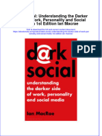 Full Ebook of Dark Social Understanding The Darker Side of Work Personality and Social Media 1St Edition Ian Macrae Online PDF All Chapter