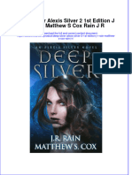 Download full ebook of Deep Silver Alexis Silver 2 1St Edition J R Rain Matthew S Cox Rain J R online pdf all chapter docx 