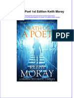 Full Ebook of Death of A Poet 1St Edition Keith Moray Online PDF All Chapter