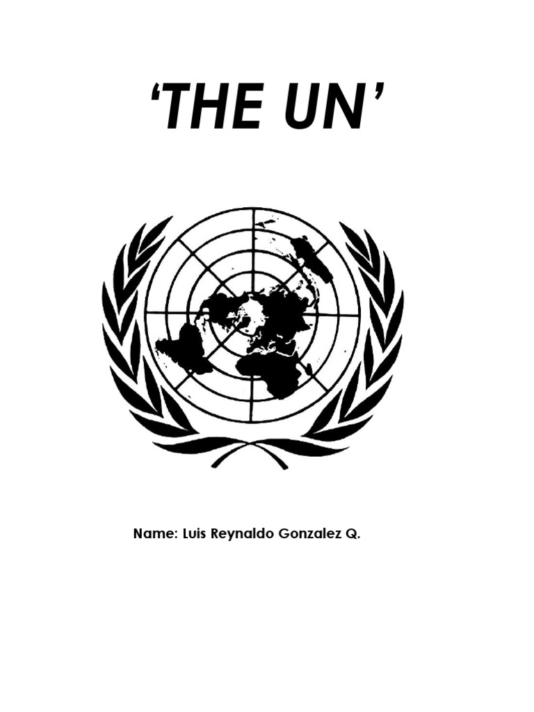 Document titled 'The Un': Name: Luis Reynaldo Gonzalez Q' depicting content related to the United Nations.