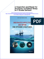 Underwater Inspection and Repair For Offshore Structures 1St Edition Sharp John V Ersdal Gerhard Online Ebook Texxtbook Full Chapter PDF