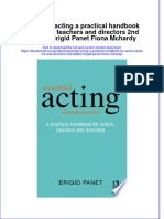 Full Ebook of Essential Acting A Practical Handbook For Actors Teachers and Directors 2Nd Edition Brigid Panet Fiona Mchardy Online PDF All Chapter