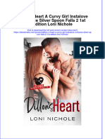 Full Ebook of Dillon S Heart A Curvy Girl Instalove Romance Silver Spoon Falls 2 1St Edition Loni Nichole Online PDF All Chapter