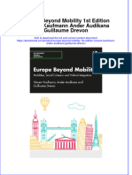Full Ebook of Europe Beyond Mobility 1St Edition Vincent Kaufmann Ander Audikana Guillaume Drevon Online PDF All Chapter