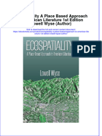 Full Ebook of Ecospatiality A Place Based Approach To American Literature 1St Edition Lowell Wyse Author Online PDF All Chapter