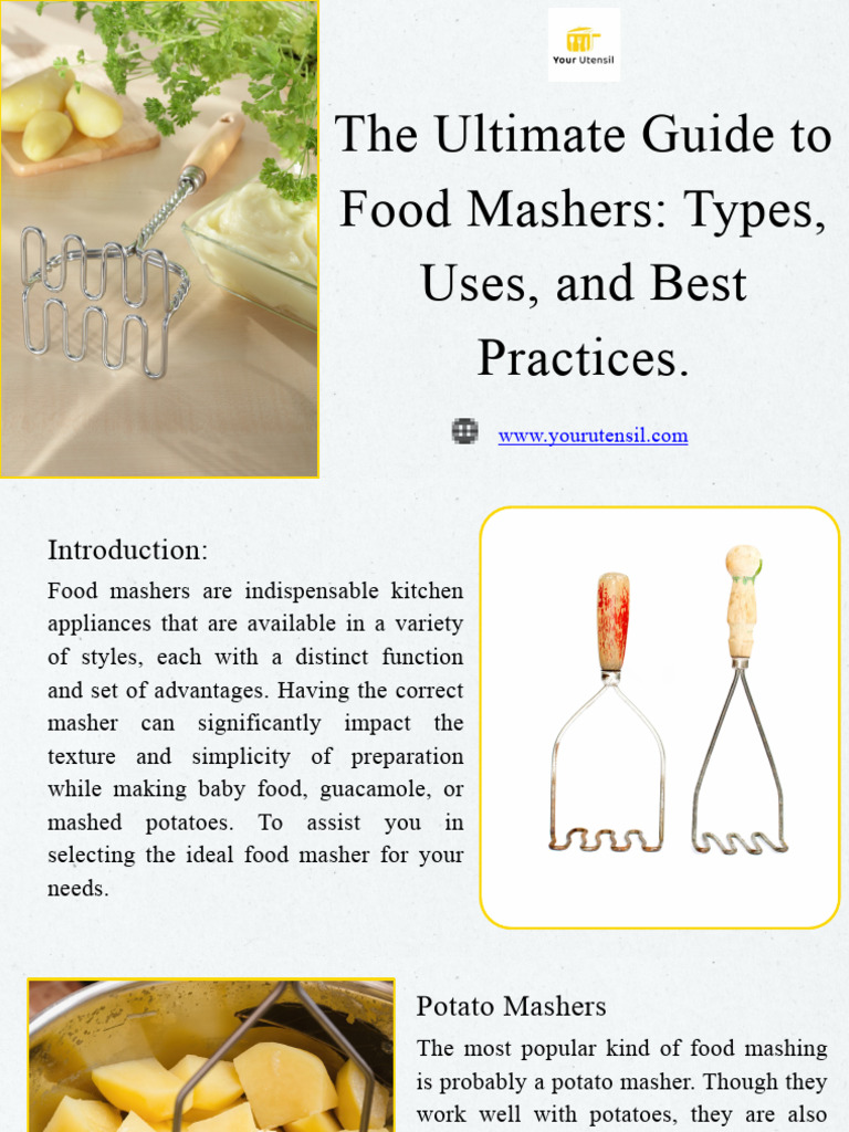 The Ultimate Guide to Food Mashers Types, Uses, And Best Practices. PDF