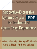 Supportive-Expressive Dynamic Psychotherapy For Treatment of Opiate Drug Dependence