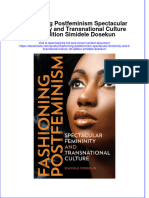 Full Ebook of Fashioning Postfeminism Spectacular Femininity and Transnational Culture 1St Edition Simidele Dosekun Online PDF All Chapter