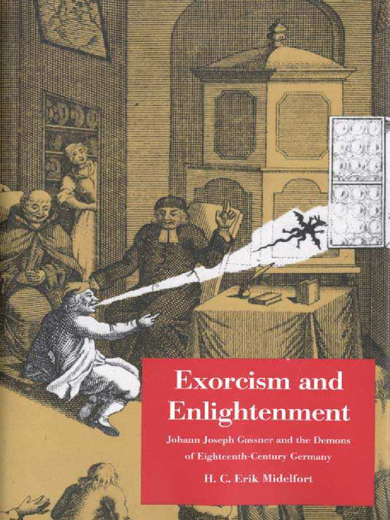 Exorcism and Enlightenment Johann Joseph Gassner and The Demons of ...