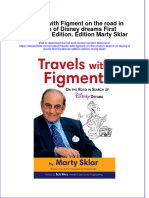 Travels With Figment On The Road in Search of Disney Dreams First Hardcover Edition Edition Marty Sklar Online Ebook Texxtbook Full Chapter PDF