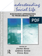 Juliane House, Gabriele Kasper, Steven Ross (eds.) - Misunderstanding in Social Life-Routledge (2003)