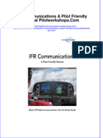 Full Ebook of Ifr Communications A Pilot Friendly Manual Pilotworkshops Com Online PDF All Chapter
