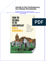 Full Ebook of From The Colonial To The Contemporary 1St Edition Rahela Khorakiwala Online PDF All Chapter