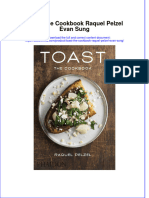 Download ebook Toast The Cookbook Raquel Pelzel Evan Sung online pdf all chapter docx epub 