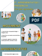 Moviment, Aprenentatge I Presència