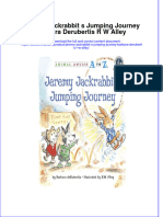 Full Ebook of Jeremy Jackrabbit S Jumping Journey Barbara Derubertis R W Alley Online PDF All Chapter