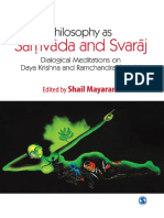 Shail Mayaram (Editor) - Philosophy as Samvada and Svaraj_ Dialogical Meditations on Daya Krishna and Ramchandra Gandhi-SAGE Publications Pvt. Ltd (2014)