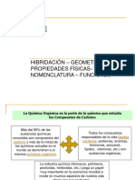 HIBRIDACIÓN -GEOMETRÍA  Y PROPIEDADES FÍSICAS- NOMENCLATURA-FUNCIONES.