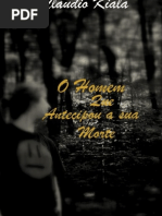 O Homem Que Antecipou a Sua Morte
