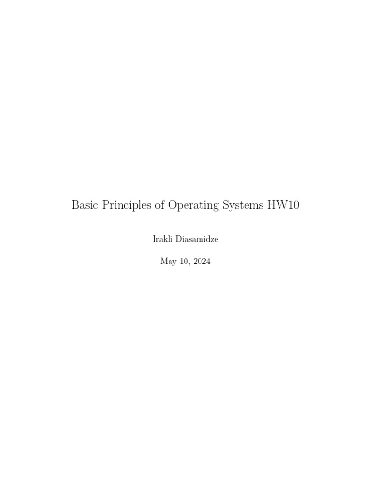 OS HW10 IrakliDiasamidze | PDF | Computer Programming | Computer Science