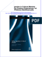 Full Ebook of Setting Agendas in Cultural Markets Organizations Creators Experiences 1St Edition Philemon Bantimaroudis Online PDF All Chapter