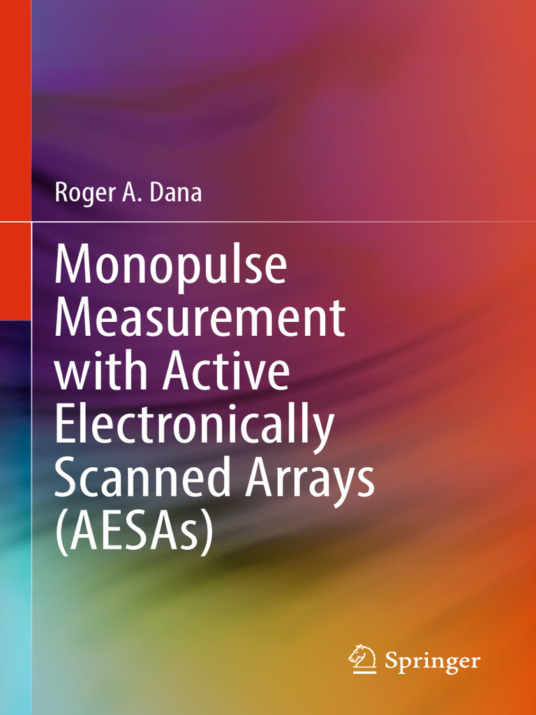 Roger a dana monopulse measurement with active electronically