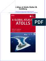 Full Ebook of A Global Atlas of Atolls Walter M Goldberg Online PDF All Chapter