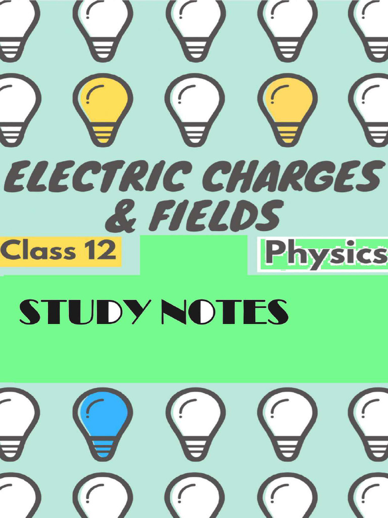 Electric Charges and Fields Study Notes | PDF