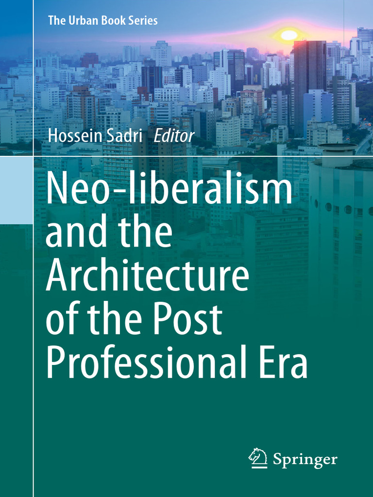 Hossein sadri neo libaralism pdf architect neoliberalism