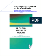 Full Ebook of The Cultural Heritage of Nagaland 1St Edition G Kanato Chophy Online PDF All Chapter