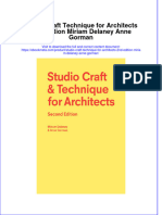 Full Ebook of Studio Craft Technique For Architects 2Nd Edition Miriam Delaney Anne Gorman Online PDF All Chapter