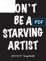 Dont Be A Staving Artist