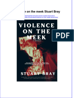 Full Ebook of Violence On The Meek Stuart Bray Online PDF All Chapter