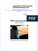 Full Ebook of VFR Communications A Pilot Friendly Manual Pilotworkshops Com Online PDF All Chapter